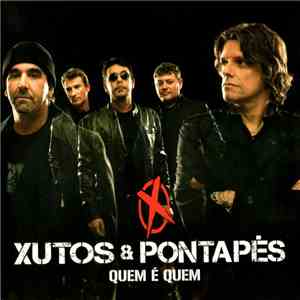 Xutos & Pontapés - Quem É Quem