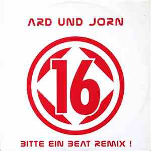 Ard Und Jorn - 16 (Bitte Ein Beat Remix !)