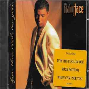 Babyface - For The Cool In You