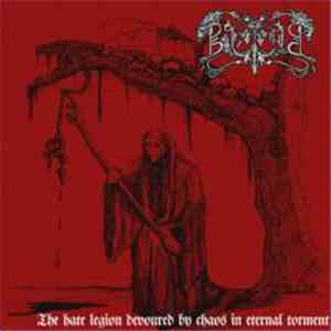 Barastir - The Hate Legion Devoured by Chaos in Eternal Torment