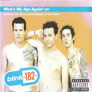 Blink-182 - What's My Age Again?