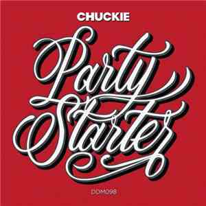 Chuckie - Party Starter