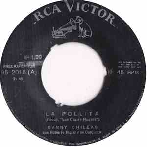 Danny Chilean - La Pollita / Caminemos