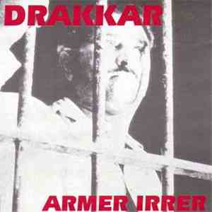 Drakkar  - Armer Irrer