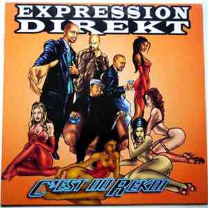 Expression Direkt - C'est Du Rekdi