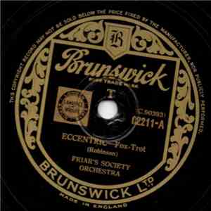 Friar's Society Orchestra - Eccentric / Farewell Blues