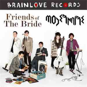 Friends Of The Bride / Modernaire - You Can't Take Him Anywhere / Fait Vos  ...