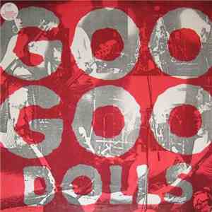 Goo Goo Dolls - Goo Goo Dolls
