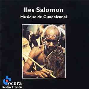 Iles Salomon - Musique De Guadalcanal