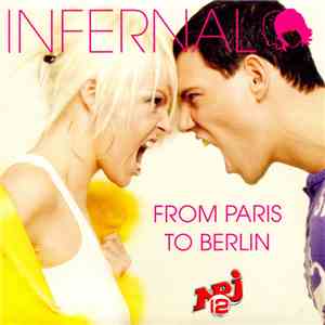 Infernal - From Paris To Berlin