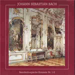 Johann Sebastian Bach, Musici Di San Marco / Luigi Varese - Brandenburgisch ...