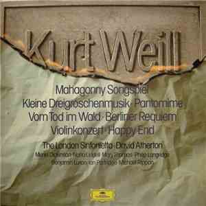 Kurt Weill / London Sinfonietta / David Atherton - Mahagonny Songspiel, Kleine Dreigroschenmusik, Pantomime, Vom Tod Im Wald, Berliner Requiem, Violinkonzert, Happy End (3xLP, Boxed)