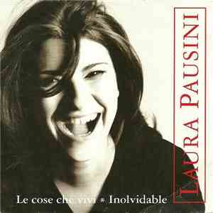 Laura Pausini - Le Cose Che Vivi / Inolvidable