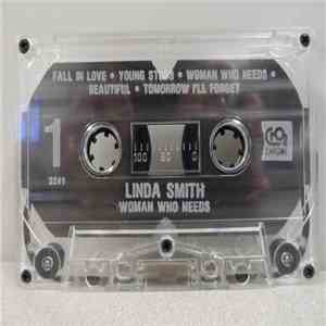 Linda Smith  - Woman Who Needs