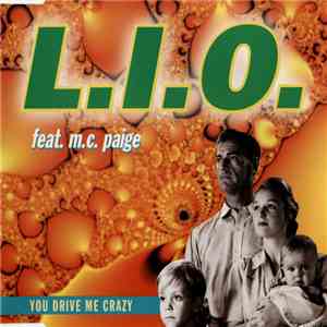 L.I.O. Feat. M.C. Paige - You Drive Me Crazy