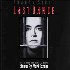 Mark Isham - Last Dance (Music From The Motion Picture)