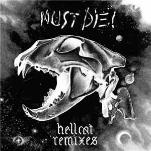 Must Die! - Hellcat Remixes