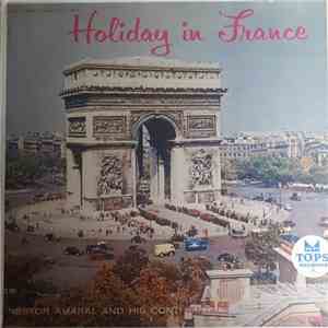Nestor Amaral And His Continentals - Holiday In France
