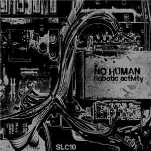 NoHuman - Robotic Activity