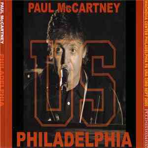 Paul McCartney - Philadelphia