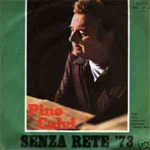 Pino Calvi - Senza Rete '73 / Mu