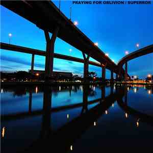 Praying For Oblivion / SUPERROR - Erstickung