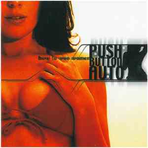 Push Button Auto - How To Woo Women