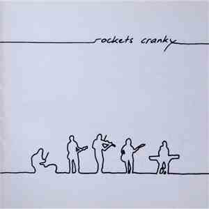 Rockets  - Cranky