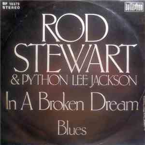 Rod Stewart & Python Lee Jackson - In A Broken Dream