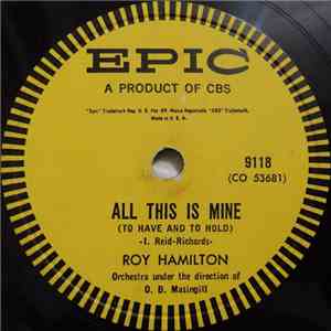 Roy Hamilton  - All This Is Mine / A Little Voice