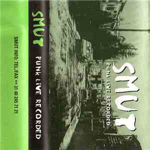 Smut  - Punk Live Recorded