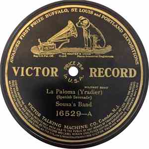 Sousa's Band / Arthur Pryor's Band - La Paloma / Over The Waves Waltz