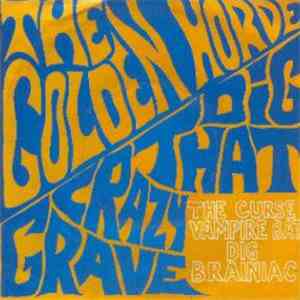 The Golden Horde - Dig That Crazy Grave