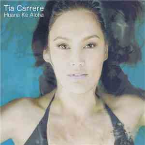 Tia Carrere - Huana Ke Aloha
