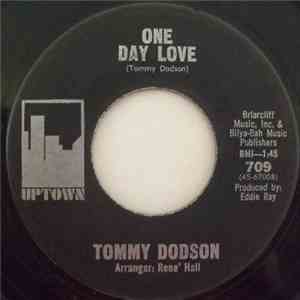 Tommy Dodson - One Day Love