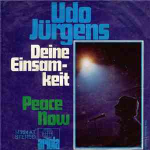 Udo Jürgens - Deine Einsamkeit / Peace Now