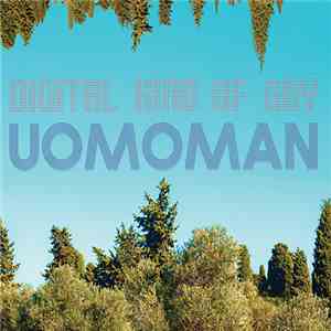 Uomoman - Digital Kind Of Guy
