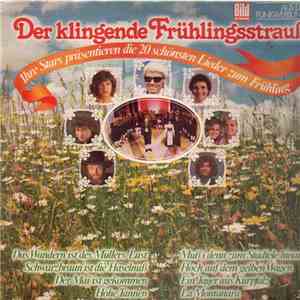 Various - Der Klingende Frühlingstrauß (Ihre Stars Präsentieren die 20 Schö ...
