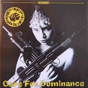 We - Care For Dominance