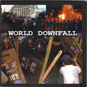 World Downfall - Culture Is A Lie / War Is Money / Among The Zombies