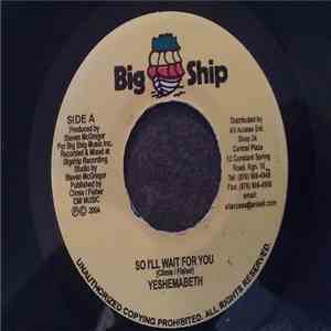 Yeshemabeth - So I'll Wait For You