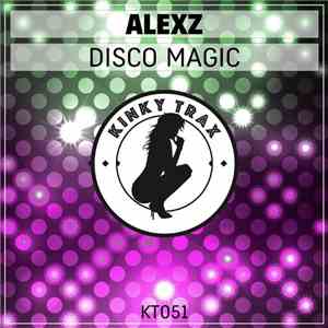 Alexz - Disco Magic
