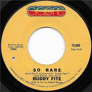 Buddy Fite - So Rare / They Can't Take That Away From Me