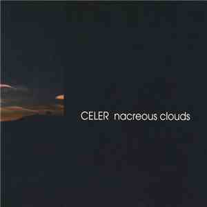 Celer - Nacreous Clouds