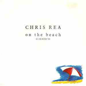 Chris Rea - On The Beach (Summer '88)