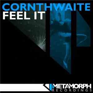 Cornthwaite - Feel It