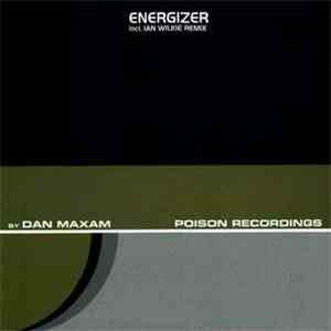 Dan Maxam - Energizer