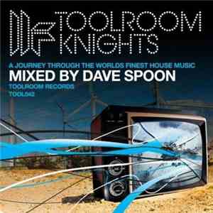 Dave Spoon - Toolroom Knights