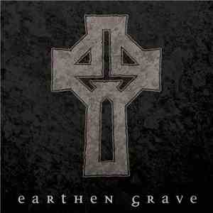 Earthen Grave - Earthen Grave