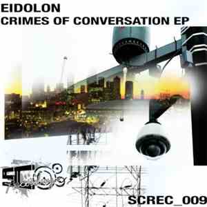 Eidolon - Crimes Of Conversation EP
